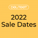 2022 Sale Dates